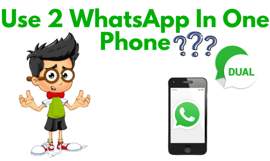 How To Use 2 WhatsApp In One Phone In 2021