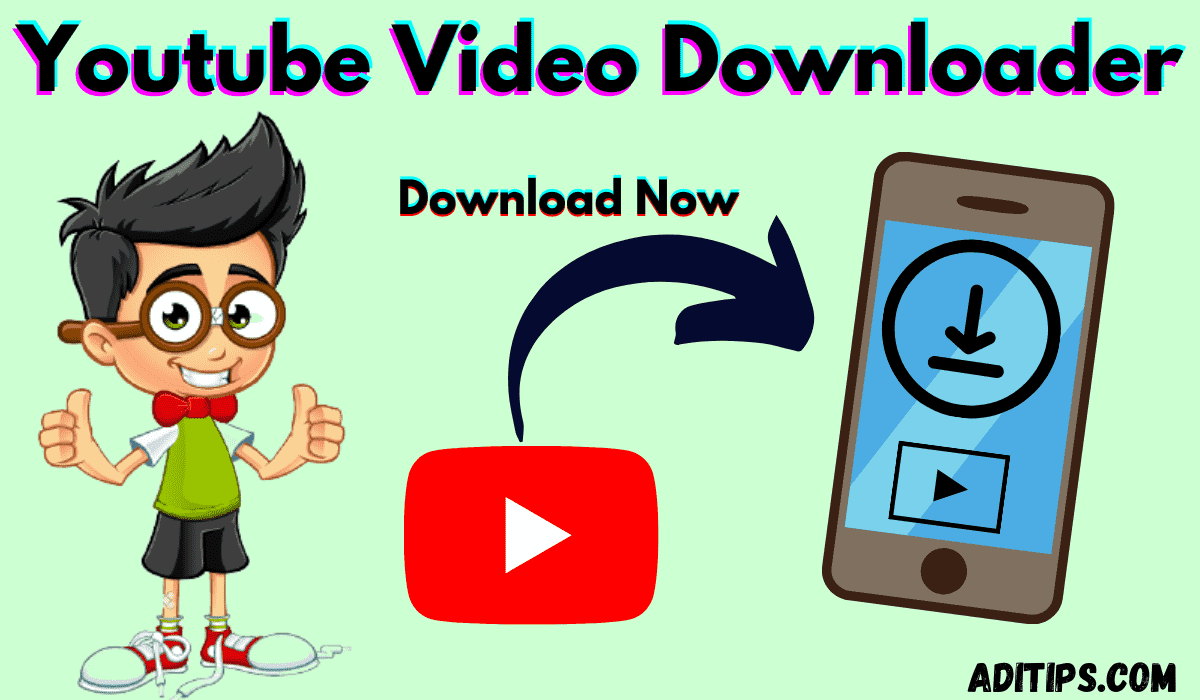 Youtube Video Download – Youtube Video Downloader For Android