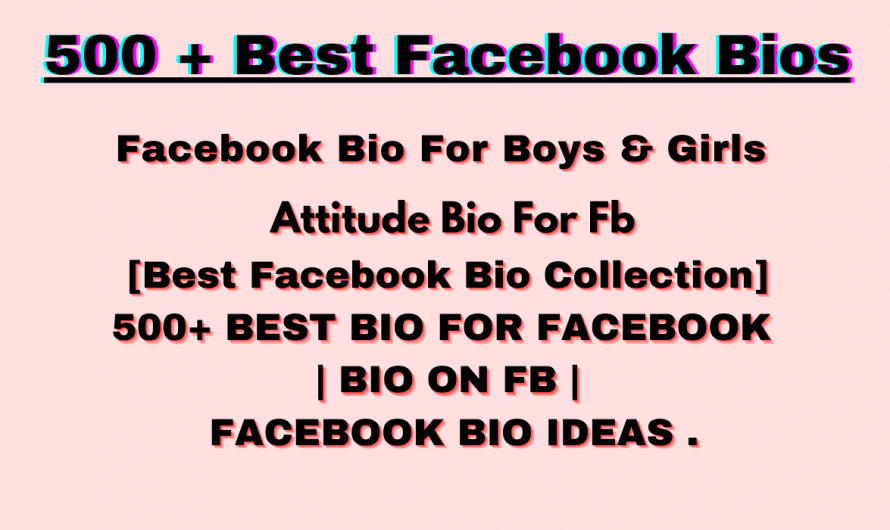 100 + Best Facebook Bio For Boys – Facebook Bio For Girls