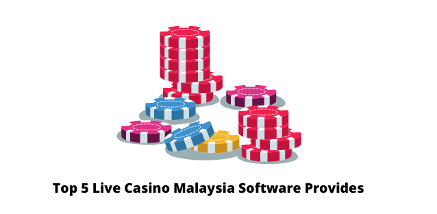 Top 5 Live Casino Malaysia Software Provides
